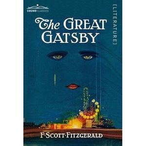 The Great Gatsby -- F. Scott Fitzgerald